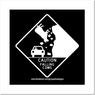 Bad Signs: Caution Falling Cows Posters and Art